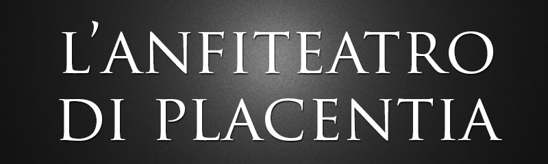 Anfiteatro di Placentia